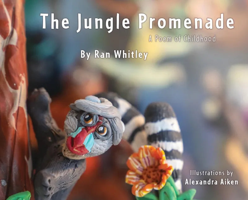 The Jungle Promenade: A poem for Childhood - Hardcover