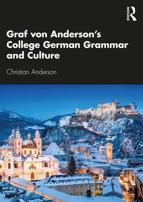 Graf Von Anderson's College German Grammar and Culture - Paperback