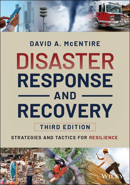 Disaster Response and Recovery: Strategies and Tactics for Resilience - Paperback