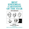 Best Editorial Cartoons of the Year: 1975 Edition - Paperback