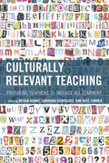 Culturally Relevant Teaching: Preparing Teachers to Include All Learners - Paperback
