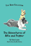 The Adventures of Alfie and Pepper: Five Book Collection - Hardcover