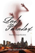 Lady Paradox: Flawless Imperfection - Paperback