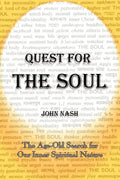 Quest for the Soul: The Age-Old Search for Our Inner Spiritual Nature - Paperback