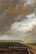 Here to There and Back Again - Paperback