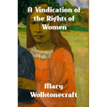 A Vindication of the Rights of Woman - Paperback