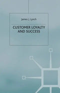Customer Loyalty and Success - Paperback
