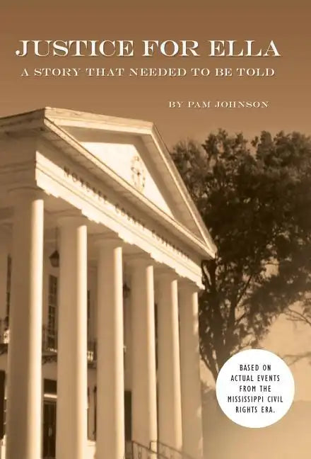 Justice for Ella: A Story That Needed to Be Told - Hardcover