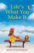 Life's What You Make It - Paperback