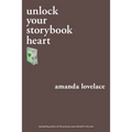 Unlock Your Storybook Heart - Paperback