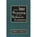 Inner Meaning of the Hebrew Letters - Hardcover
