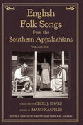 English Folk Songs from the Southern Appalachians, Vol 1 - Hardcover