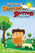 The Adventures of Waffles and Butter: A Run in the Park - Paperback