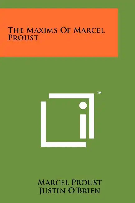 The Maxims Of Marcel Proust - Paperback