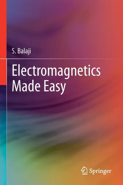 Electromagnetics Made Easy - Paperback