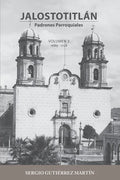 Jalostotitlán: Padrones Parroquiales Volumen 3: 1689 y 1728 - Paperback