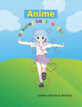 Anime coloring book for kids: Educational coloring pages with wonderful manga designs for kids - Paperback