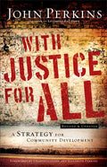 With Justice for All: A Strategy for Community Development - Paperback