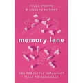 Memory Lane: The Perfectly Imperfect Ways We Remember - Hardcover