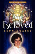 Come Away My Beloved-Volume II - Paperback
