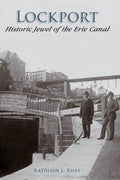Lockport: Historic Jewel of the Erie Canal - Hardcover