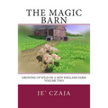 The Magic Barn: Growing up Wild on a New England Farm - Paperback