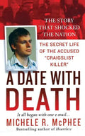 A Date with Death: The Secret Life of the Accused Craigslist Killer - Paperback