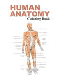 Human Anatomy Coloring Book: The Anatomy Coloring Book - Paperback