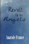 The Revolt of the Angels - Paperback