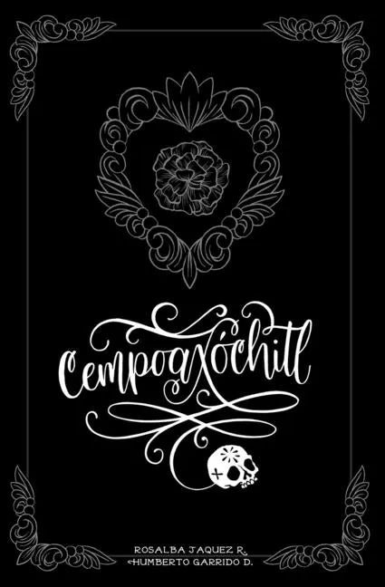 Cempoaxóchitl: Novela Gráfica - Paperback