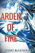 Arden of Fire - Paperback