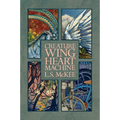 Creature, Wing, Heart, Machine - Paperback