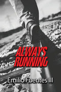 Always Running - Paperback
