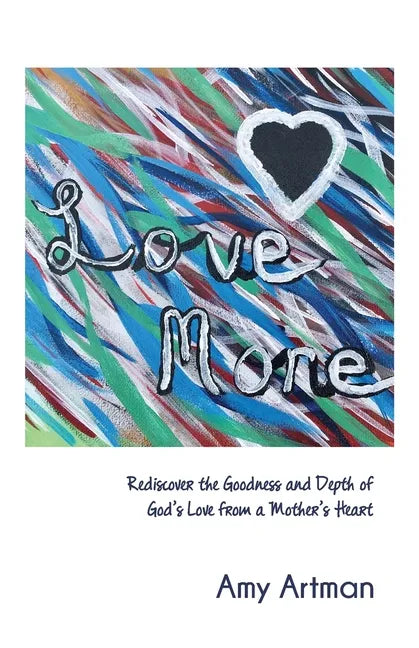 Love More - Paperback