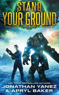 Stand Your Ground: A Gateway to the Galaxy Series - Paperback