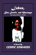 Lobos, Blue Devils, and Mustangs - A "nonfictional" Fiction - Paperback