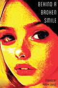 Behind a Broken Smile - Paperback