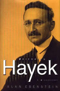 Friedrich Hayek: A Biography - Hardcover