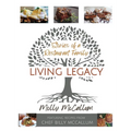 Living Legacy: Stories of a Restaurant Family - Hardcover