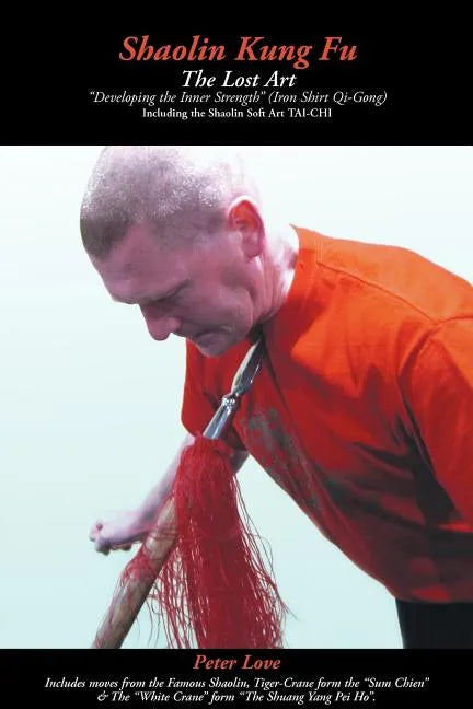 Shaolin Kung Fu - The Lost Art - Paperback