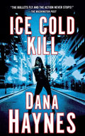 Ice Cold Kill: A Daria Gibron Thriller - Paperback
