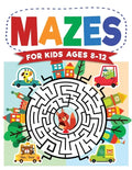 Mazes For Kids Ages 8-12: Maze Activity Book 8-10, 9-12, 10-12 year olds Workbook for Children with Games, Puzzles, and Problem-Solving (Maze Learning - Paperback