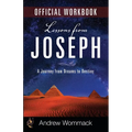 Lessons from Joseph Official Workbook: A Journey from Dreams to Destiny - Paperback