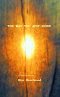 The Way You Just Shine - Paperback