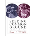 Seeking Common Ground: Public Schools in a Diverse Society - Paperback