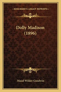 Dolly Madison (1896) - Paperback