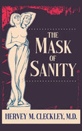 The Mask of Sanity - Hardcover