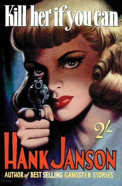 Kill Her If You Can - Paperback