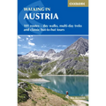 Walking in Austria: 101 Routes - Day Walks, Multi-Day Treks and Classic Hut-To-Hut Tours - Paperback