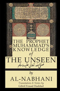 The Prophet Muhammad's Knowledge of the Unseen - Paperback